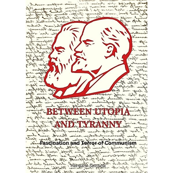 Between Utopia and Tyranny, Hermann Selchow