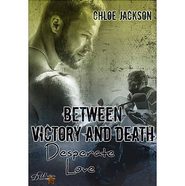 Between Victory and Death: Between Victory and Death: Desperate Love, Chloe Jackson