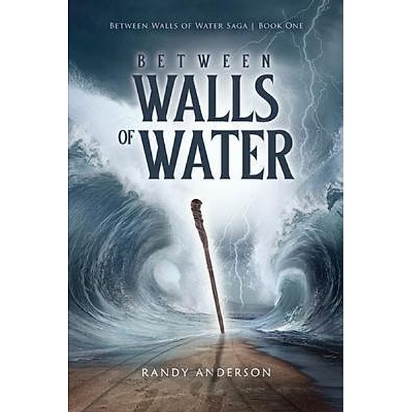 Between Walls of Water, Randy Anderson