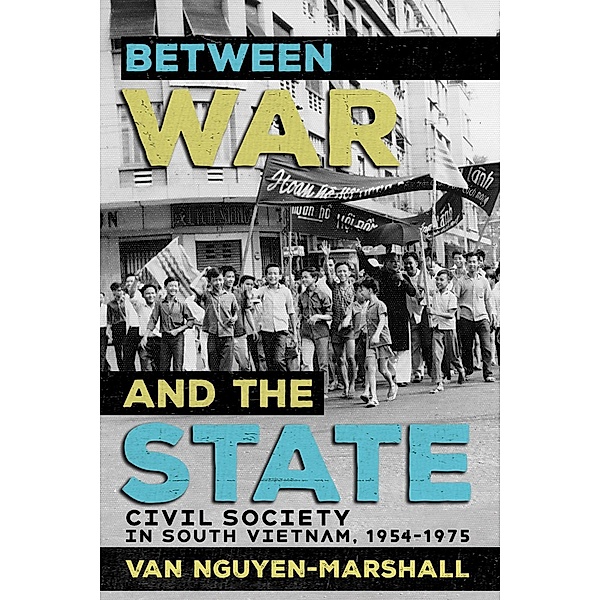 Between War and the State, Van Nguyen-Marshall