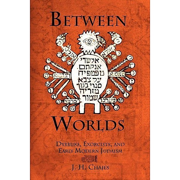 Between Worlds / Jewish Culture and Contexts, J. H. Chajes