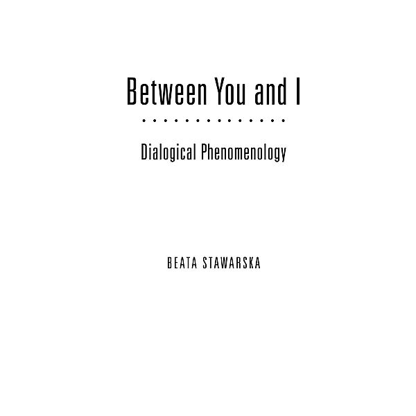 Between You and I / Series in Continental Thought, Beata Stawarska