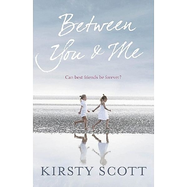 Between You and Me, Kirsty Scott