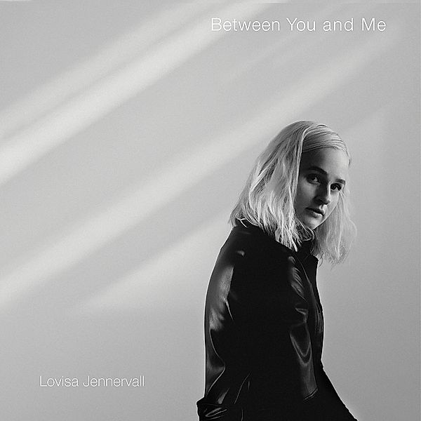 Between You And Me, Jennervall, Bilgin, Eriksson, Jonasson, Muntlin