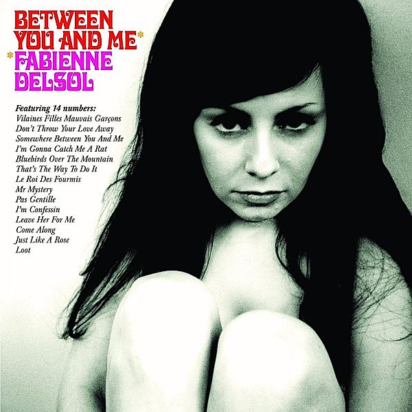 BETWEEN YOU AND ME (Ltd. White Vinyl), Fabienne Delsol