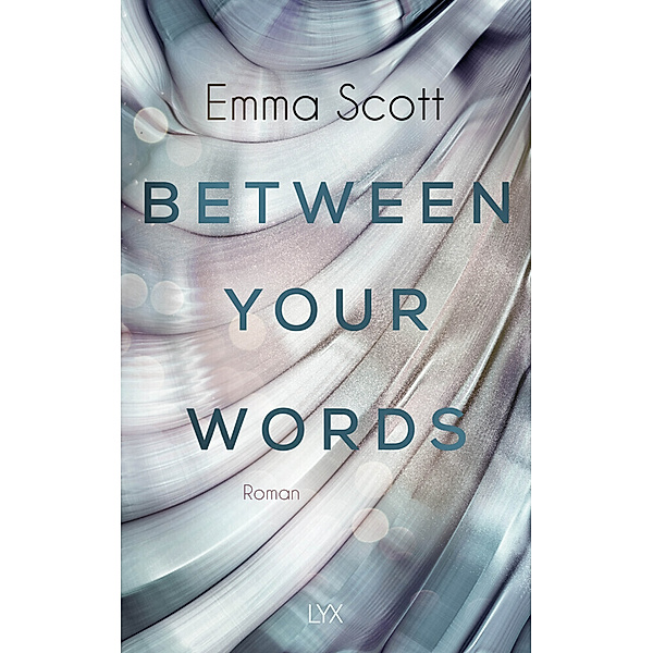 Between Your Words, Emma Scott