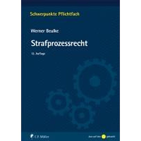 Beulke, W: Strafprozessrecht, Werner Beulke