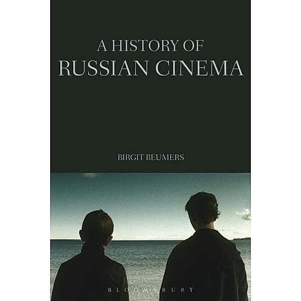 Beumers, B: History of Russian Cinema, Birgit Beumers