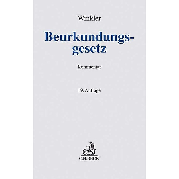 Beurkundungsgesetz (BeurkG), Kommentar, Karl Winkler