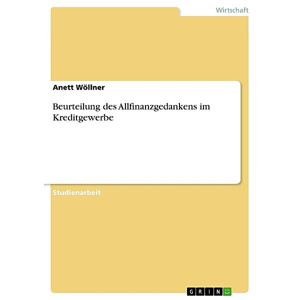 Beurteilung des Allfinanzgedankens im Kreditgewerbe, Anett Wöllner