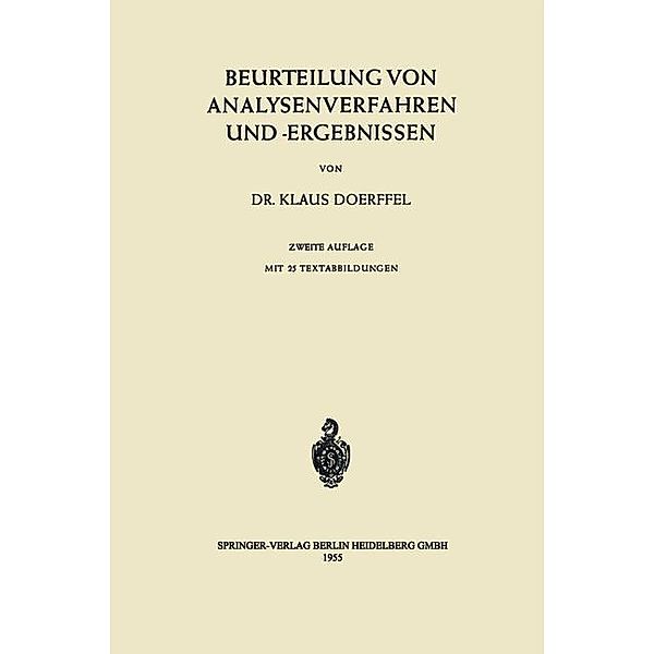 Beurteilung von Analysenverfahren und -Ergebnissen, Klaus Doerffel