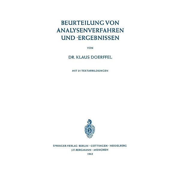 Beurteilung von Analysenverfahren und -Ergebnissen, Klaus Doerffel