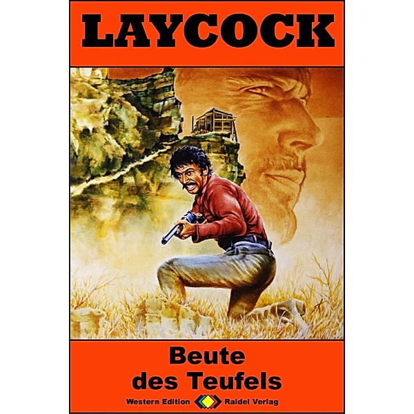 Beute des Teufels / Laycock Western Bd.253, Pete Hellman