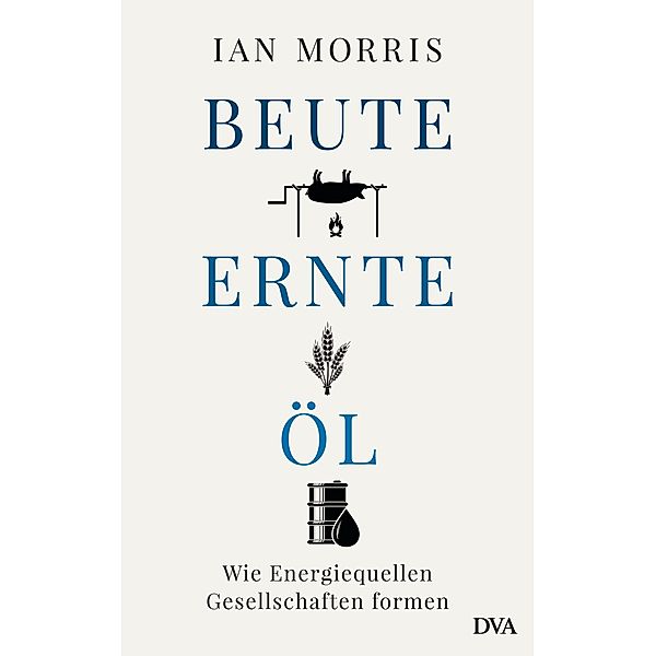 Beute, Ernte, Öl, Ian Morris