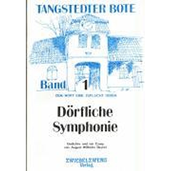 Beutel, A: Dörfliche Symphonie, August W Beutel