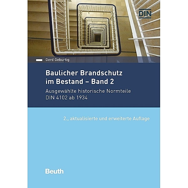Beuth Praxis / Baulicher Brandschutz im Bestand: Band 2, Gerd Geburtig