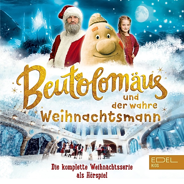 Beutolomäus und der wahre Weihnachtsmann (Die komplette Weihnachtsserie als Hörspiel), Valentin Mereutza