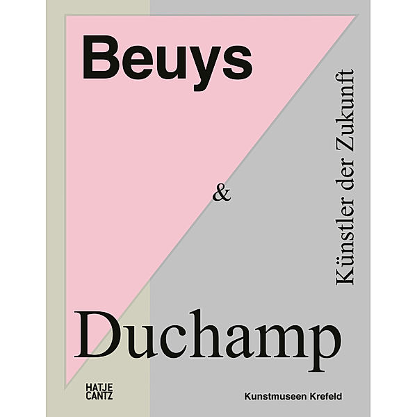 Beuys & Duchamp, Hans Dickel, Antje von Graevenitz, Gerhard Graulich