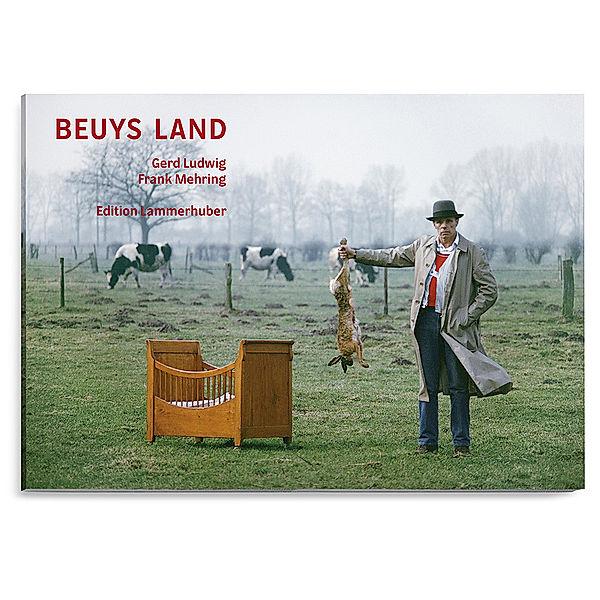 BEUYS LAND, Ludwig Gerd, Mehring Frank