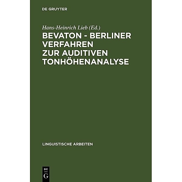 BEVATON - Berliner Verfahren zur auditiven Tonhöhenanalyse / Linguistische Arbeiten Bd.205