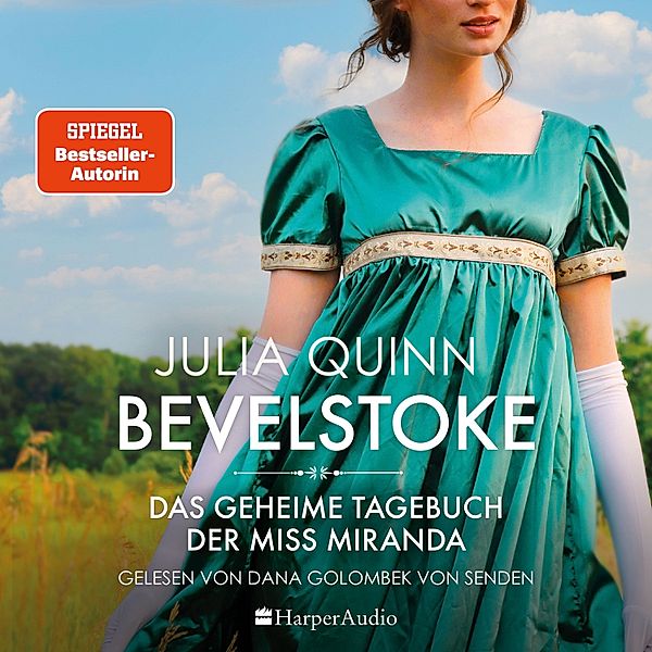 Bevelstoke - 1 - Das geheime Tagebuch der Miss Miranda, Julia Quinn