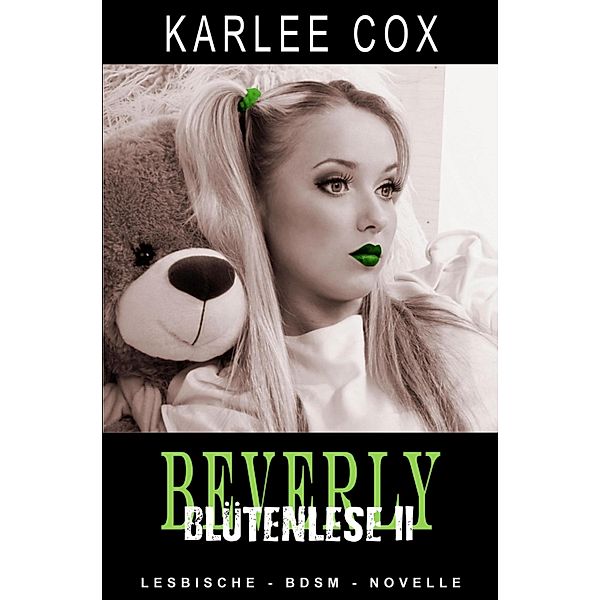 Beverly - Blütenlese 2, Karlee Cox