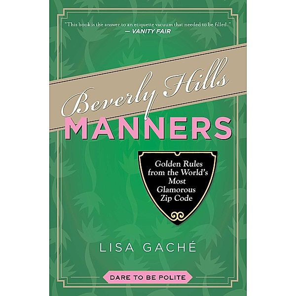 Beverly Hills Manners, Lisa Gache