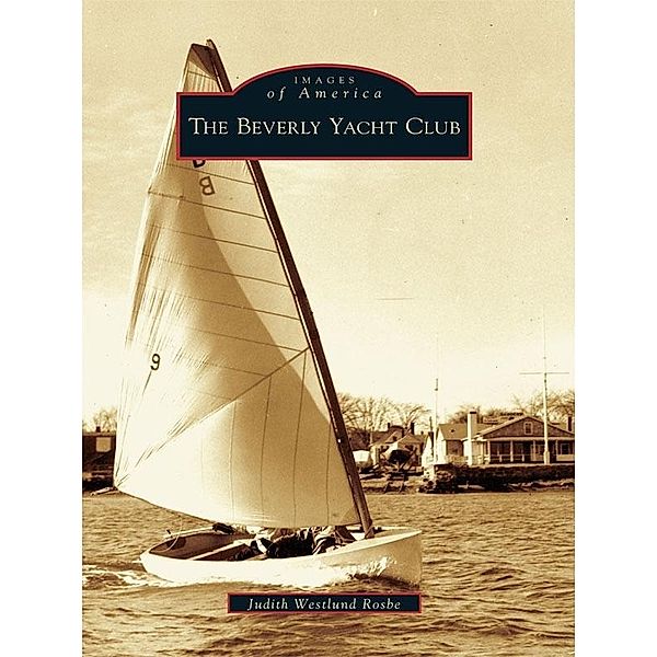 Beverly Yacht Club, Judith Westlund Rosbe