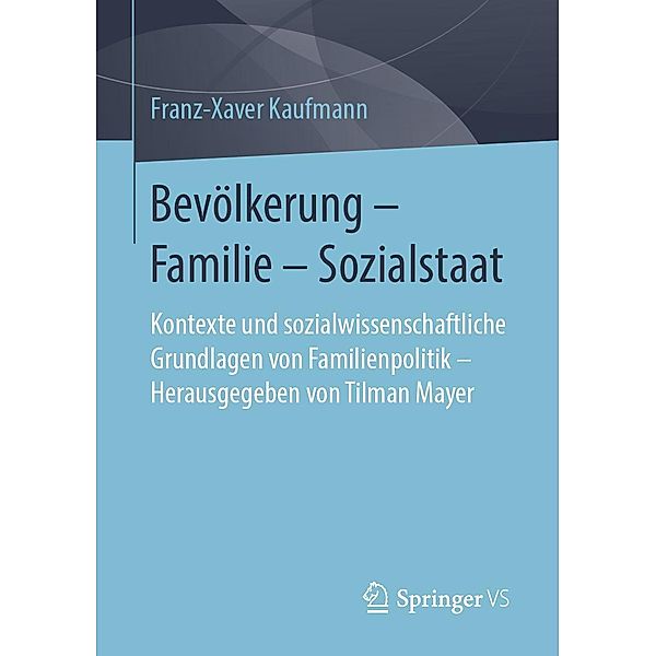 Bevölkerung - Familie - Sozialstaat, Franz-Xaver Kaufmann