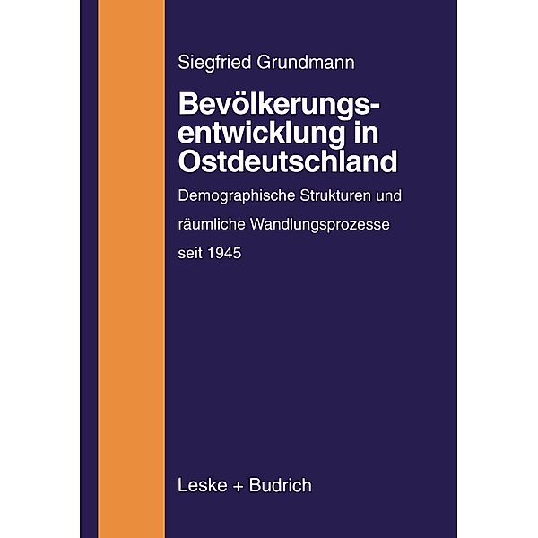 Bevölkerungsentwicklung in Ostdeutschland, Siegfried Grundmann