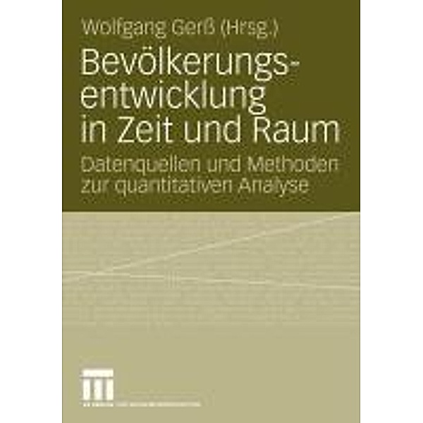 Bevölkerungsentwicklung in Zeit und Raum, Wolfgang Gerss