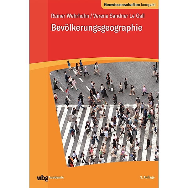 Bevölkerungsgeographie, Rainer Wehrhahn, Verena Sandner Le Gall