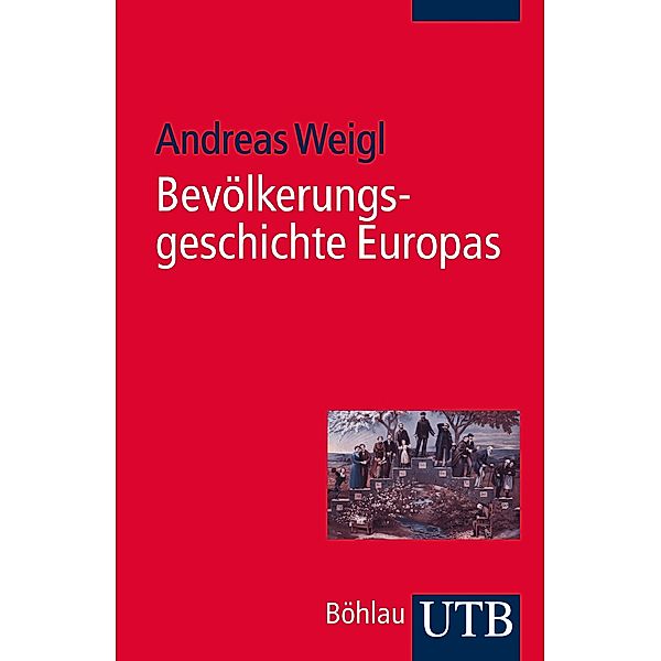 Bevölkerungsgeschichte Europas, Andreas Weigl