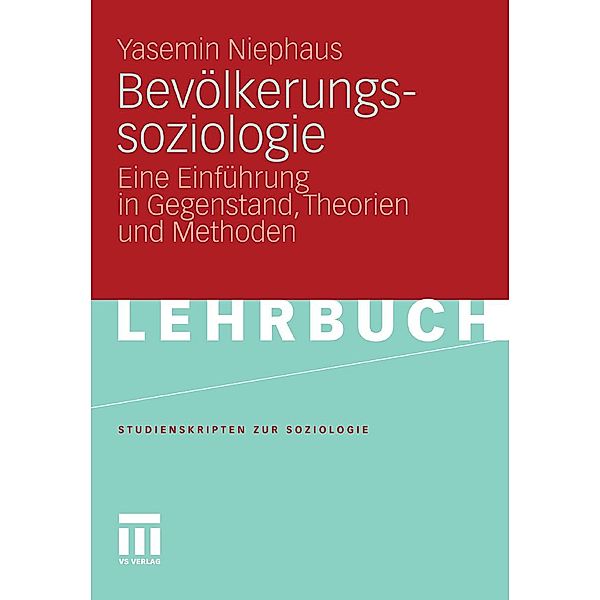 Bevölkerungssoziologie / Studienskripten zur Soziologie, Yasemin Niephaus