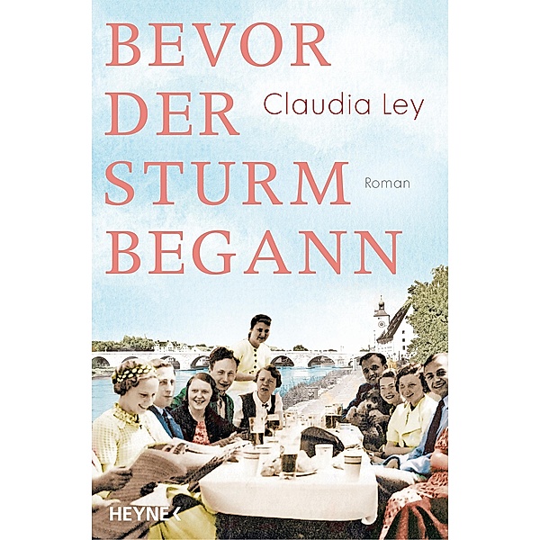 Bevor der Sturm begann, Claudia Ley