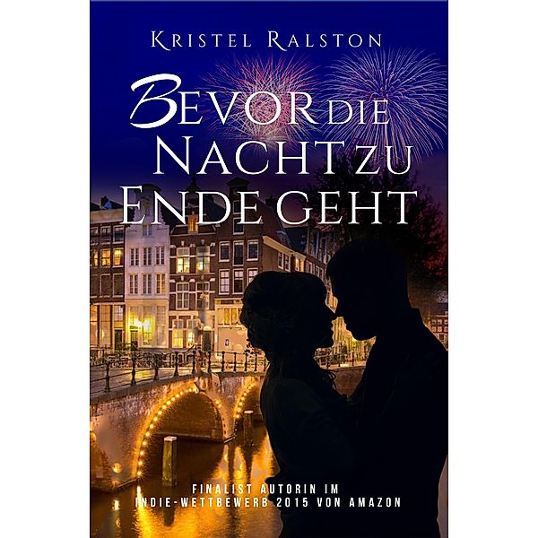 Bevor die Nacht zu Ende geht, Kristel Ralston