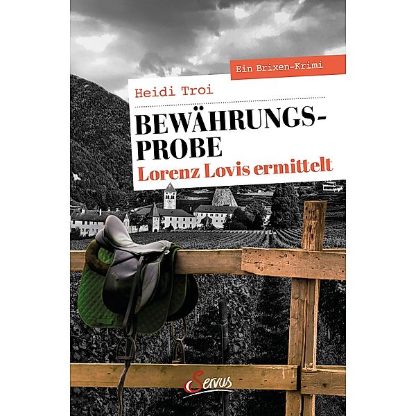 Bewährungsprobe. Lorenz Lovis ermittelt / Servus Krimi, Heidi Troi