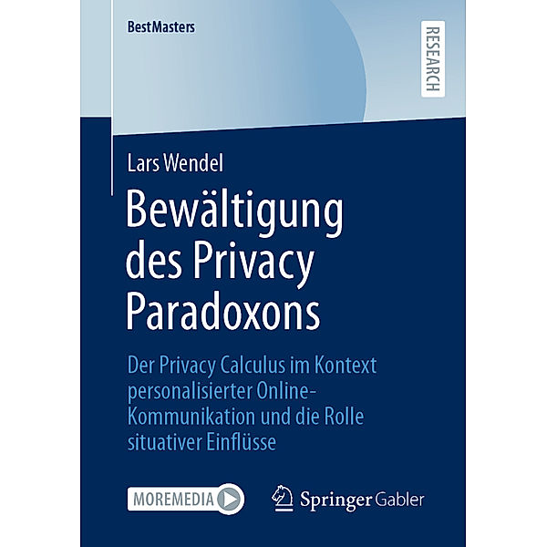 Bewältigung des Privacy Paradoxons, Lars Wendel