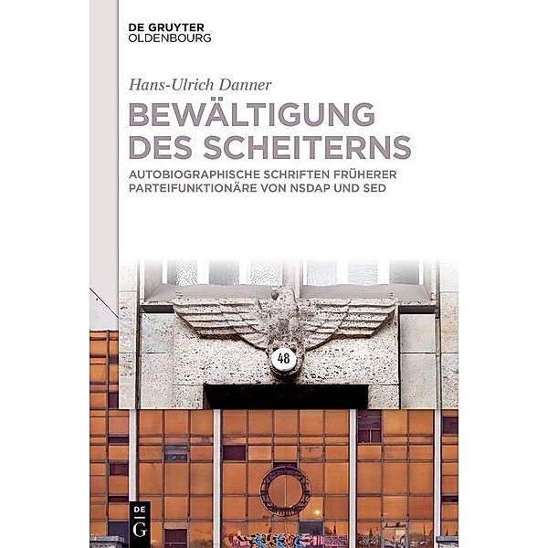 Bewältigung des Scheiterns / Jahrbuch des Dokumentationsarchivs des österreichischen Widerstandes, Hans-Ulrich Danner
