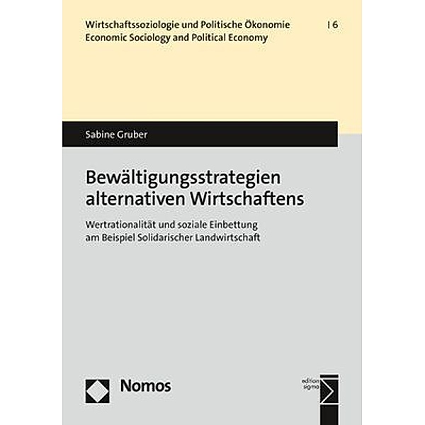 Bewältigungsstrategien alternativen Wirtschaftens, Sabine Gruber
