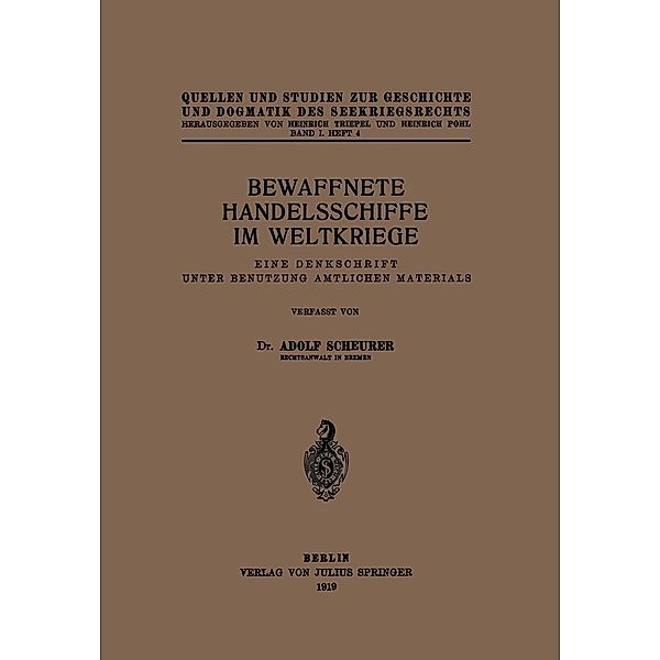 Bewaffnete Handelsschiffe im Weltkriege, Adolf Scheurer