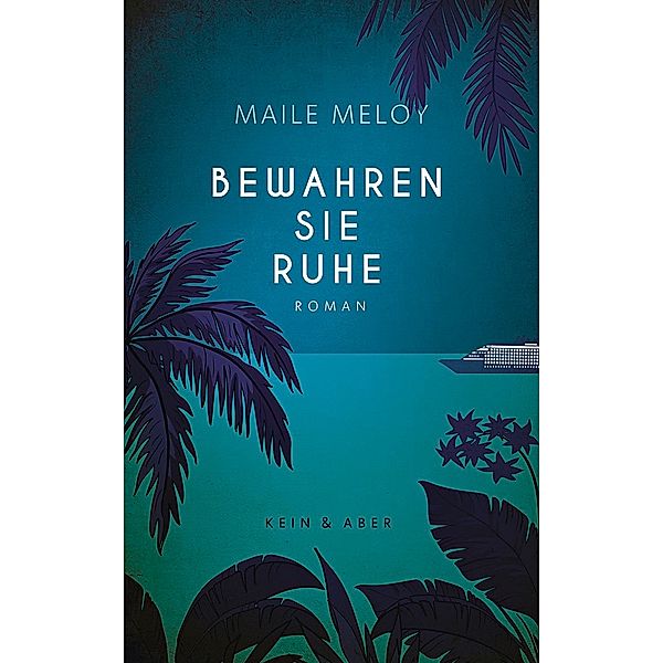 Bewahren Sie Ruhe, Maile Meloy