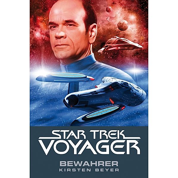 Bewahrer / Star Trek Voyager Bd.9, Kirsten Beyer