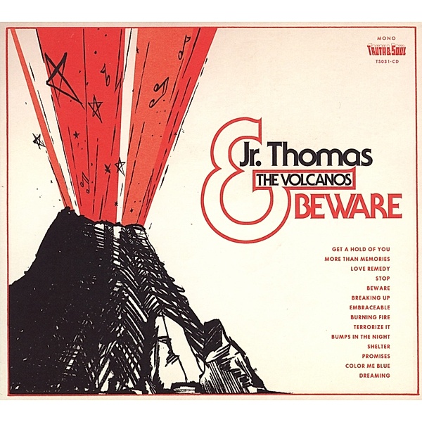 Beware, Jr.Thomas & The Volcanos