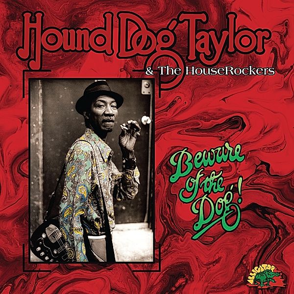 Beware Of The Dog (Vinyl), Hound Dog Taylor