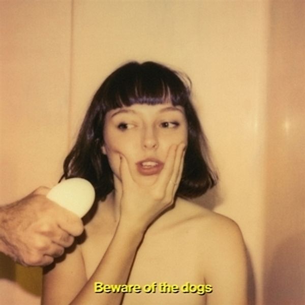 Beware Of The Dogs (Vinyl), Stella Donnelly