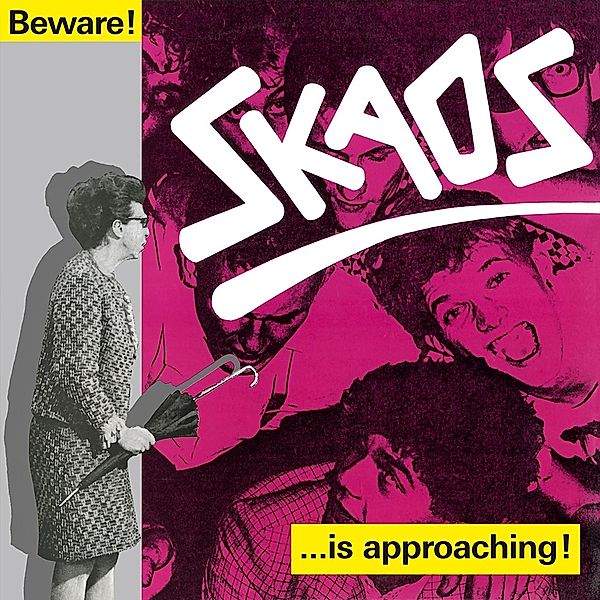 Beware! Skaos Is Approaching! (Reissue) (Vinyl), Skaos