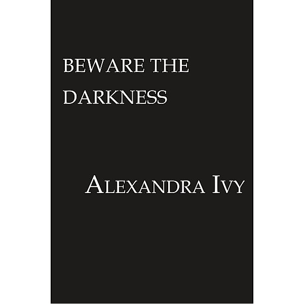 Beware the Darkness / Guardians of Eternity Bd.14, Alexandra Ivy