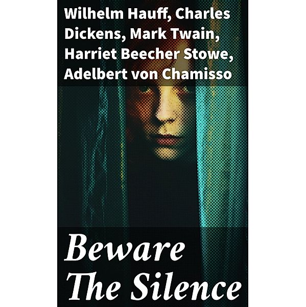 Beware The Silence, Wilhelm Hauff, Joseph Sheridan Le Fanu, Pliny The Younger, Helena Blavatsky, Villiers l'Isle de Adam, William F. Harvey, Fiona Macleod, William T. Stead, Gambier Bolton, Andrew Jackson Davis, Nizida, Walter F. Prince, John Buchan, Chester Bailey Fernando, Louis Tracy, Bram Stoker, Anatole France, Charlotte Brontë, Emily Brontë, Jack London, Henry James, Théophile Gautier, Charles Dickens, Arthur Conan Doyle, Richard Le Gallienne, Jane Austen, Ralph Adams Cram, Thomas De Quincey, John Meade Falkner, Guy de Maupassant, Thomas Hardy, William Archer, Daniel Defoe, Mark Twain, John Kendrick Bangs, Cleveland Moffett, Brander Matthews, Marie Belloc Lowndes, Horace Walpole, Rudyard Kipling, Lafcadio Hearn, Hugh Walpole, Ambrose Bierce, Frederick Marryat, Harriet Beecher Stowe, Ellis Parker Butler, Washington Irving, Leonid Andreyev, David Lindsay, Nathaniel Hawthorne, Grant Allen, Arthur Machen, Wilkie Collins, William Makepeace Thackeray, Thomas Peckett Prest, Adelbert von Chamisso, James Malcolm Rymer, Fergus Hume, Edward Bellamy, Walter Hubbell, Charlotte Perkins Gilman, Leopold Kompert, Richard Marsh, Florence Marryat, Catherine Crowe, John William Polidori, Oscar Wilde, Vincent O'Sullivan, H. G. Wells, Robert W. Chambers, W. W. Jacobs, M. P. Shiel, E. F. Benson, Jerome K. Jerome, M. R. James, E. T. A. Hoffmann, Stanley G. Weinbaum, Robert Louis Stevenson, George W. M. Reynolds, H. P. Lovecraft, Robert E. Howard, Edith Nesbit, Sabine Baring-Gould, William Thomas Beckford, Francis Marion Crawford, Lucy Maud Montgomery, Mary Elizabeth Braddon, Mary Louisa Molesworth, Edgar Allan Poe, Mary E. Wilkins Freeman, Nikolai Gogol, Mary Shelley, Elizabeth Gaskell, Edward Bulwer-Lytton, Frank R. Stockton, A. T. Quiller-Couch, Ann Radcliffe, Louisa M. Alcott, Amelia B. Edwards, William Hope Hodgson, Leonard Kip, Matthew Gregory Lewis, Fitz-James O'Brien, Katherine Rickford, Bithia Mary Croker, Catherine L. Pirkis, Émile Erckmann, Alexandre Chatrian, Pedro de Alarçon, H. H. Munro (Saki)