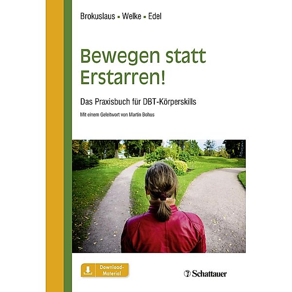 Bewegen statt Erstarren!, Ilona Brokuslaus, Thorsten Welke, Arno Edel